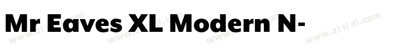 Mr Eaves XL Modern N字体转换